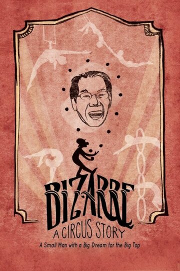 Bizarre: A Circus Story (2016)